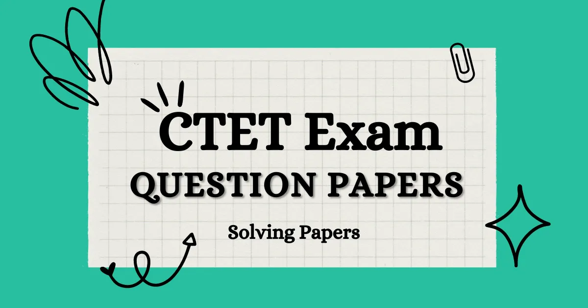 Download Ctet Previous Year Question Papers